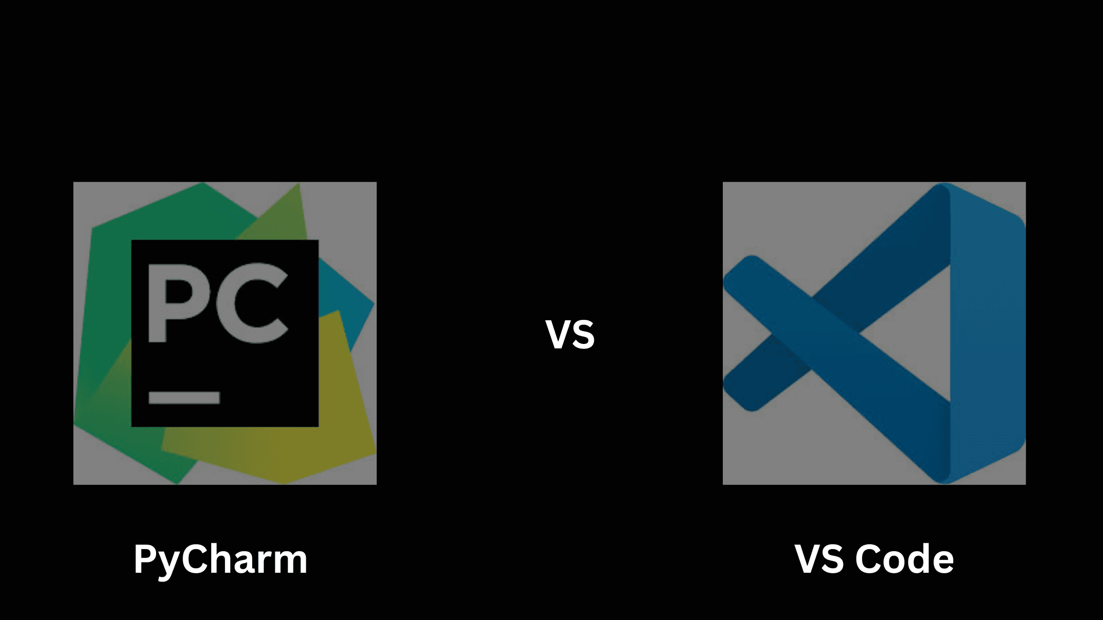 PyCharm vs VS Code: Which is Better for Python Programming?